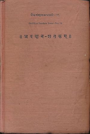 Avadana-sataka. Buddhist Sanskrit Texts 19