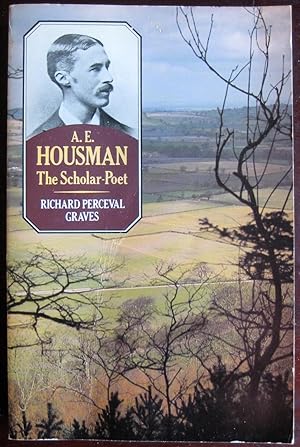 A.E. Housman: the scholar-poet