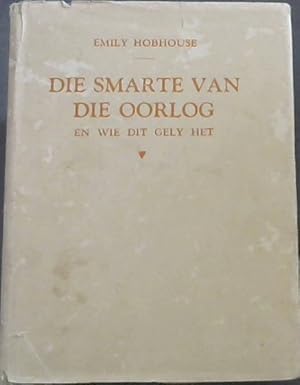 Image du vendeur pour Die Smarte van die Oorlog en wie dit gely het. mis en vente par Chapter 1