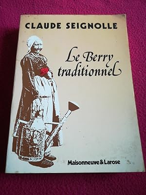 Imagen del vendedor de LE BERRY TRADITIONNEL a la venta por LE BOUQUINISTE