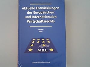 Bild des Verkufers fr Aktuelle Entwicklungen des Europischen und Internationalen Wirtschaftsrechts. Band 12. zum Verkauf von Antiquariat Bookfarm