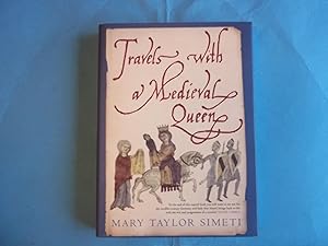 Seller image for Travels With a Medieval Queen for sale by Carmarthenshire Rare Books