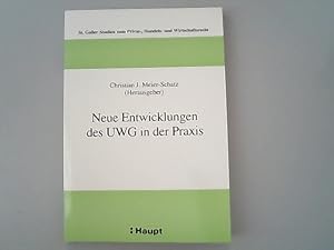 Image du vendeur pour Neue Entwicklungen des UWG in der Praxis. mis en vente par Antiquariat Bookfarm