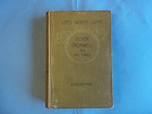 Image du vendeur pour Oliver Cromwell and His Times. Social, Religious, and Political Life in the Seventeenth Century. mis en vente par Carmarthenshire Rare Books