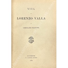 Bild des Verkufers fr Vita di Lorenzo Valla zum Verkauf von Libreria Antiquaria Giulio Cesare di Daniele Corradi