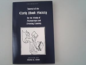 Bild des Verkufers fr Journal of the Early Book Society for the Study of Manuscripts and Printing History. zum Verkauf von Antiquariat Bookfarm