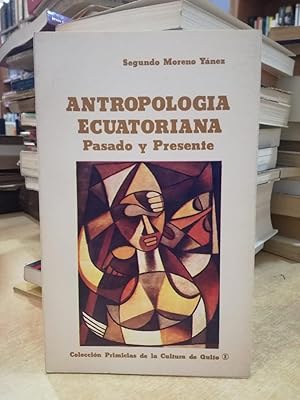 Imagen del vendedor de ANTROPOLOGIA ECUATORIANA Pasado y presente. a la venta por LLIBRERIA KEPOS-CANUDA