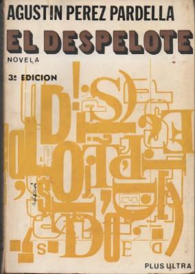 Seller image for EL DESPELOTE. for sale by Librera Raimundo