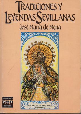 Seller image for TRADICIONES Y LEYENDAS SEVILLANAS. for sale by Librera Raimundo