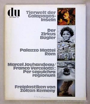 Kulturelle Monatsschrift. (Nr. 356). 30. Jahrgang, Heft 10. Zürich, Oktober 1970. Fol. Mit zahlre...
