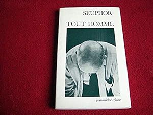 Seller image for Tout Homme Seuphor, Michel and Benoit, Pierre-Andr for sale by Bibliopuces