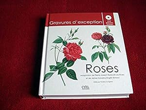 Imagen del vendedor de Roses: Gravures d'exception Redout, Pierre-Joseph; Sowerby, James and Congedo, Fiorella a la venta por Bibliopuces