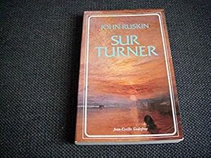 Seller image for Sur Turner Ruskin John for sale by Bibliopuces