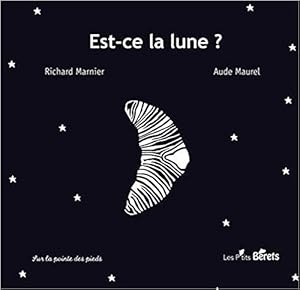 Bild des Verkufers fr Est-ce la lune ? Marnier, Richard and Maurel, Aude zum Verkauf von Bibliopuces