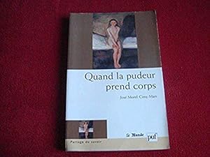 Image du vendeur pour Quand la pudeur prend corps Morel Cinq-Mars, Jos mis en vente par Bibliopuces