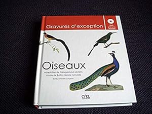 Image du vendeur pour Oiseaux : Gravures d'exception (1DVD) Buffon, Georges-Louis Leclerc and Congedo, Fiorella mis en vente par Bibliopuces