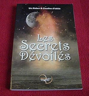 Imagen del vendedor de Les Secrets Dvoils d'Istisia, Claudine and Rieben, Urs a la venta por Bibliopuces