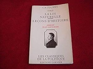 Seller image for La loi naturelle, leons d'histoire Volney, Constantin-Franois de Chasseboeuf and Gaulmier, Jean for sale by Bibliopuces