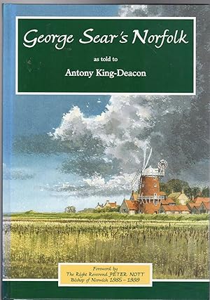 George Sear's Norfolk as told to Antony King-Deacon (SIGNED COPY)