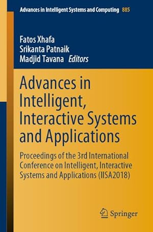 Bild des Verkufers fr Advances in Intelligent, Interactive Systems and Applications : Proceedings of the 3rd International Conference on Intelligent, Interactive Systems and Applications (IISA2018) zum Verkauf von AHA-BUCH GmbH