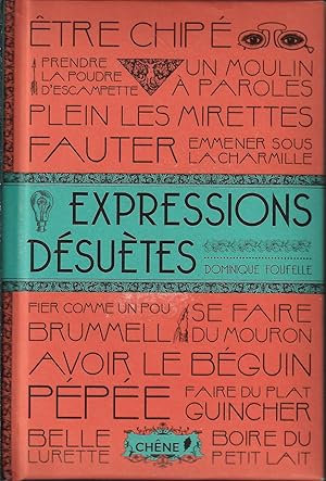 Expressions Désuètes