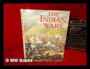 Image du vendeur pour The Indian wars mis en vente par MW Books Ltd.