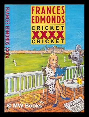 Imagen del vendedor de Cricket XXXX cricket / Frances Edmonds a la venta por MW Books Ltd.