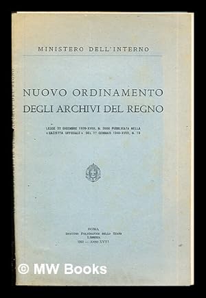 Imagen del vendedor de Nuovo Ordinamento Degli Archivi Del Regno: legge 22 Dicembre 1939-XVIII, N. 2006 Pubblicata Nella > Del 17 Gennaio 1940-XVIII, N. 13 a la venta por MW Books Ltd.