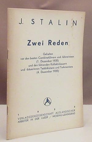 Zwei Reden. Gehalten vor den besten Combineführern und -führerinnen (1. Dezember 1935) und vor de...