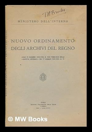 Imagen del vendedor de Nuovo ordinamento degli archivi del Regno : legge 22 dicembre 1939, n. 2006 a la venta por MW Books