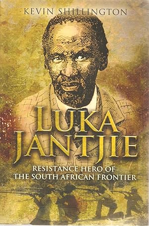 Image du vendeur pour Luka Jantjie - Resistance hero of the South African frontier mis en vente par Snookerybooks