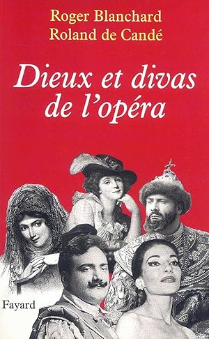 Image du vendeur pour Dieux et divas de l'opera mis en vente par Miliardi di Parole