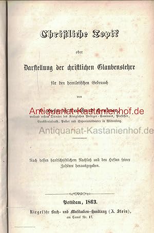 Imagen del vendedor de Christliche Topik oder Darstellung der christlichen Glaubenslehre fr den homiletischen Gebrauch, a la venta por Antiquariat Kastanienhof