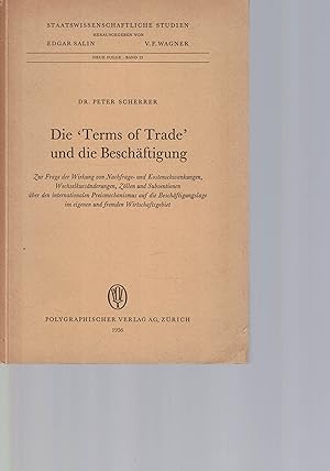 Bild des Verkufers fr Die Terms of Trade und die Beschftigung, zum Verkauf von Antiquariat Kastanienhof