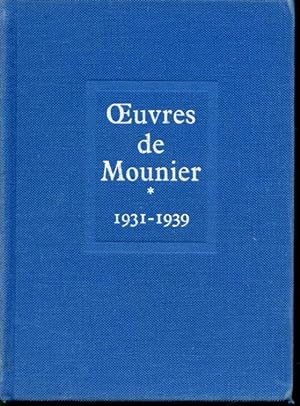 Oeuvres de Mounier Tome I : 1931-1939