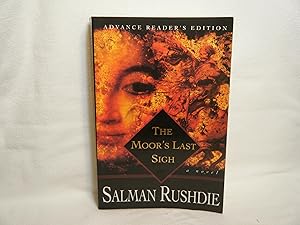 Seller image for The Moor's Last Sigh (Signed Advance Reader's Edition) A novel for sale by curtis paul books, inc.