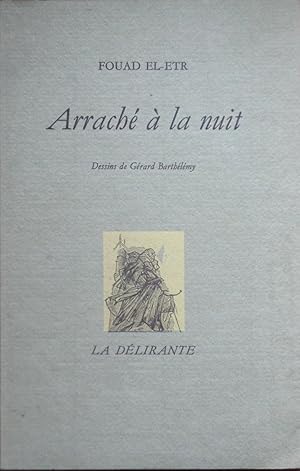 Image du vendeur pour Arrachs  la nuit mis en vente par Bouquinerie L'Ivre Livre