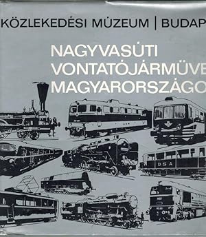 Seller image for Nagyvasti Vontatjrmvek Magyarorszgon. for sale by Antiquariat Fluck