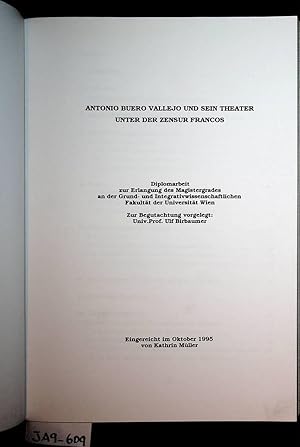 Antonio Buero Vallejo und sein Theater unter der Zensur Francos. Wien, Univ., Dipl.-Arb., 1995