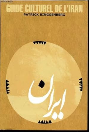 Image du vendeur pour Guide culturel de l'Iran mis en vente par Le-Livre