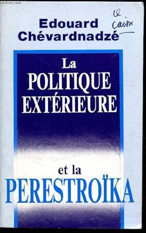 Seller image for La politique extrieure et la Perestroika for sale by Le-Livre