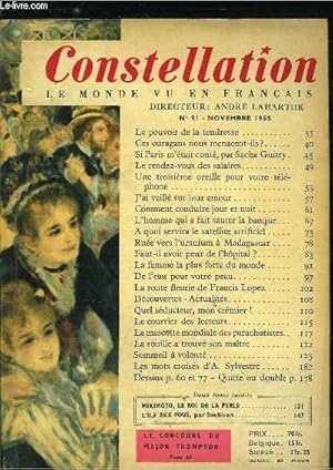 Image du vendeur pour Constellation n 91 - Le pouvoir de la tendresse, Ces ouragans nous menacent-ils ?, Si Paris m'tais cont par Sacha Guitry, Le rendez vous des salaires, Une troisime oreille pour votre tlphone, J'ai veill sur leur amour, Comment conduire jour et nuit mis en vente par Le-Livre