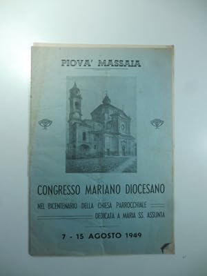 Piova' Massaia Congresso mariano diocesano nel bicentenario della Chiesa parrocchiale dedicata a ...