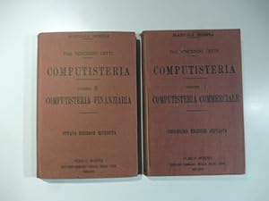 Computisteria. Vol. I Computisteria Commerciale e Vol. II Computisteria Finanziaria