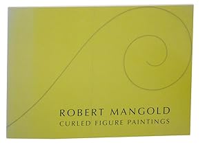 Immagine del venditore per Robert Mangold Curled Figure Paintings venduto da Jeff Hirsch Books, ABAA