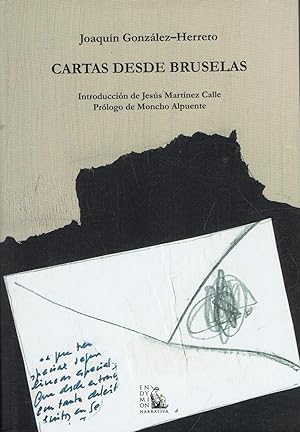 Imagen del vendedor de CARTAS DESDE BRUSELAS a la venta por Librer�a Torre�n de Rueda