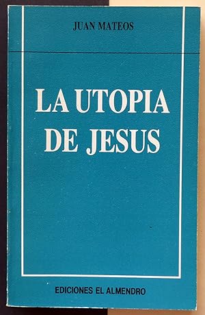 La utopía de Jesús.