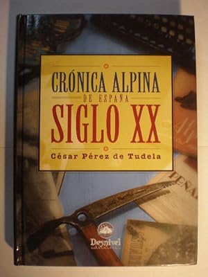 Crónica alpina de España. Siglo XX