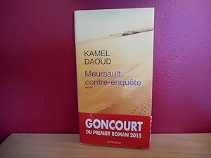 Meursault, Contre-enquete