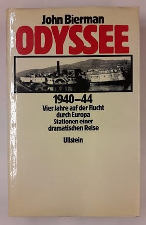 Bild des Verkufers fr Odyssee 1940-1944. Vier Jahre auf der Flucht durch Europa, Stationen einer dramatischen Reise. zum Verkauf von Der Buchfreund